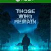 Those Who Remain | Account Xbox One | Series X/S [NO CODICE] DigitalGameSharing LTD