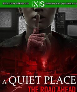 A Quiet Place: The Road Ahead | Account Esclusiva | Series X/S [NO CODICE]